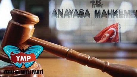 AYM'den Yerli ve Milli Parti'yle ilgili kritik karar: İsmi değiştirmesi istenmişti