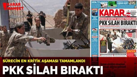 Sürecin en kritik aşaması tamamlandı! PKK silah bıraktı