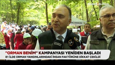 "Orman Benim" kampanyası yeniden başladı