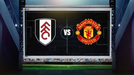 Fulham vs Man Utd: Predicted lineups, latest team news and injuries