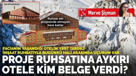 Otelin 1997 ruhsatıyla bugünkü hali arasında büyük fark var: Proje ruhsatına aykırı otele kim belge verdi?