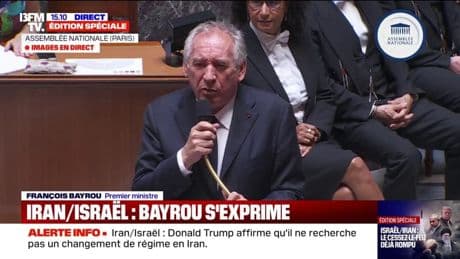 Guerre Iran/Israël: "L'Iran a violé des accords internationaux", dénonce François Bayrou à l'Assemblée nationale