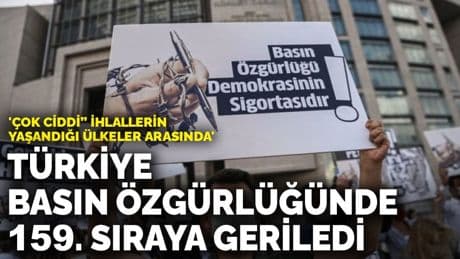 Türkiye, basın özgürlüğünde 159. sıraya geriledi