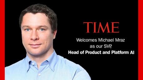TIME Appoints Michael Mraz as SVP, Head of Product and Platform AI