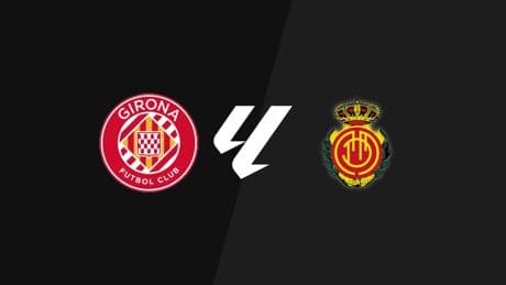 Girona - Mallorca, en directo La Liga: resultado, goleadores y estadísticas en vivo