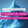 heise-Angebot: IT Summit "Digitale Souveränität": Das Programm steht