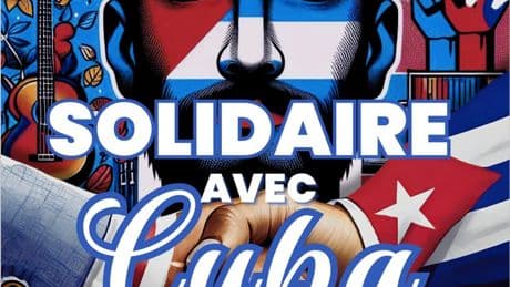 26 juillet : Cuba, un peuple et une Révolution toujours debout face à la guerre menée par les États-Unis