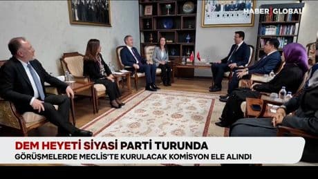 DEM heyeti siyasi parti turunda