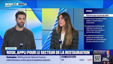 Le Pitch : Rosk facilite l'emploi dans la restauration - 16/05