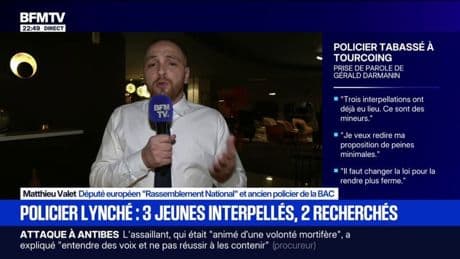 Policier agressé à Tourcoing: "Je suis pour qu'on puisse diffuser les images d'intervention", affirme Matthieu Valet, député européen RN