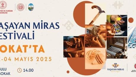 Tokat Yaşayan Miras Festivali başlıyor