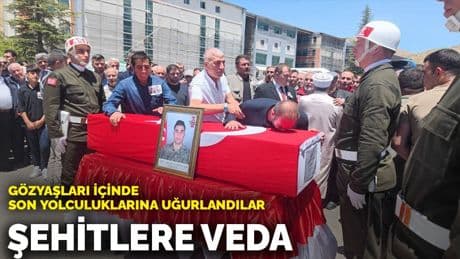 Şehitlere veda: Gözyaşları içinde son yolculuklarına uğurlandılar