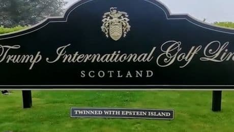 ‘Twinned with Epstein Island’ sign appears on Trump golf course ahead of Scotland visit