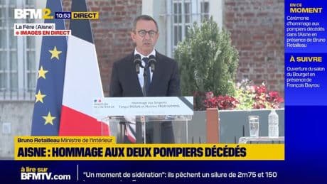 Pompiers décédés dans l'Aisne: Bruno Retailleau salue le "civisme engagé" de tous les soldats du feu