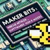 Maker Bits: Software, Hardware und Infos für Maker