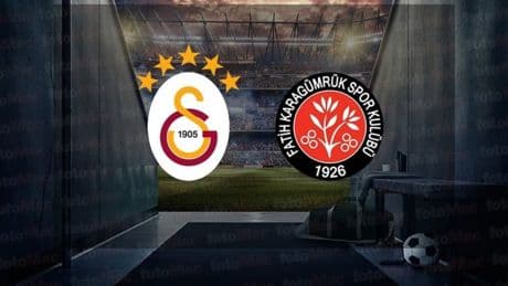 Galatasaray-Fatih Karagümrük maçı CANLI (Trendyol Süper Lig)