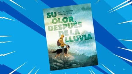 Su olor después de la lluvia: el cómic que honra el amor por tu perro
