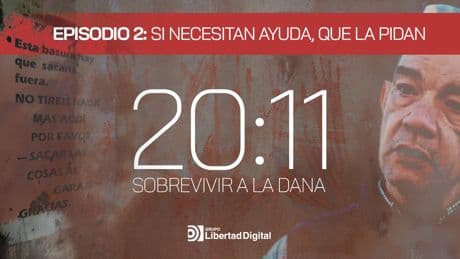 '20:11, sobrevivir a la Dana' | EPISODIO 2: &quot;Si necesitan ayuda que la pidan&quot;
