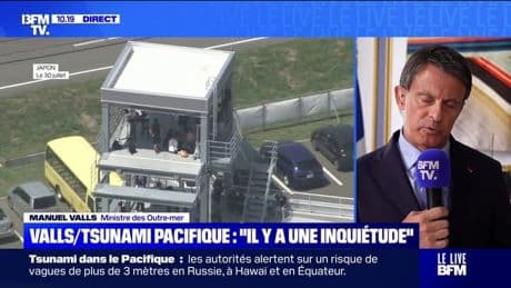 Alerte tsunami en Polynésie française: "Il y a une inquiétude", confie Manuel Valls