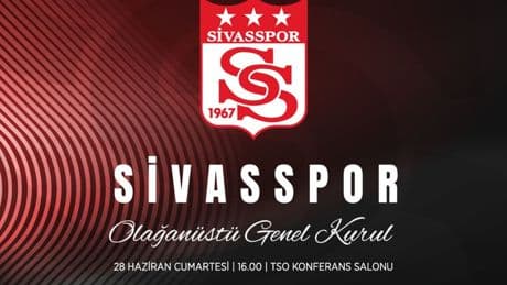 Sivasspor’da olağanüstü genel kurul kararı!