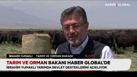 Tarım ve Orman Bakanı Haber Global’de