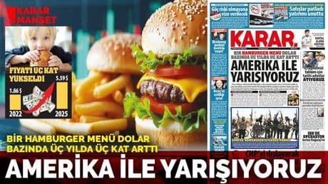Bir hamburger menü dolar bazında üç yılda üç kat arttı: Amerika ile yarışıyoruz