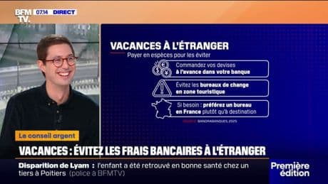 Comment éviter les frais bancaires lors de vos vacances à l'étranger