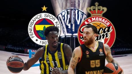 CANLI | Fenerbahçe finalde Monaco'ya karşı!