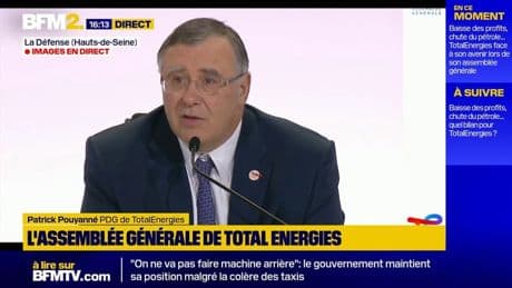 TotalEnergies: "Nous maintiendrons le cap", y compris sur la transition énergétique, assure Patrick Pouyanné