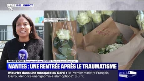 Attaque dans un lycée à Nantes: après l'effroi, l'établissemeent scolaire se prépare à accueillir à nouveau les élèves demain