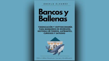 'Bancos y ballenas': la fusión de dos mundos financieros