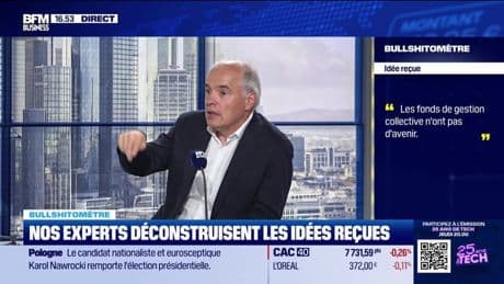 Bullshitomètre : "Les fonds de gestion collective n'ont pas d'avenir" - FAUX répond Vincent Auriac - 02/06