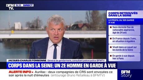 Corps retrouvés dans la Seine: Jacques-Charles Fombonne, général de gendarmerie, se questionne: "Comment peut-on imaginer qu'il y ait des étapes de décomposition des corps si différentes?"