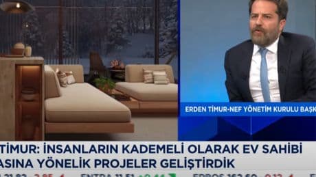 NEF Başkanı Erden Timur: "Evler küçülecek, inovatif olacak"