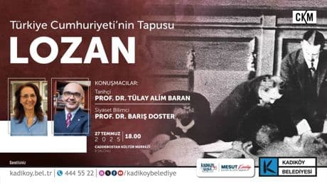 Lozan Antlaşması’nın 102. yılına özel söyleşi CKM’de