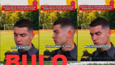 No hay pruebas de que Cristiano Ronaldo haya dicho que los migrantes latinos &quot;huelen mal y son muy asquerosos&quot;