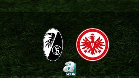 Freiburg - Eintracht maçı saat kaçta ve hangi kanalda canlı yayınlanacak? | Almanya Bundesliga