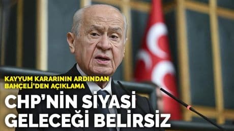 Kayyum kararının ardından Bahçeli’den açıklama: CHP'nin siyasi geleceği belirsiz
