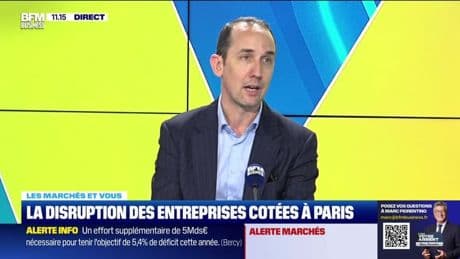 Les marchés et vous : La disruption des entreprises cotées à Paris - 26/06