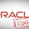 Oracle: 309 Sicherheitsupdates für alle möglichen Produkte