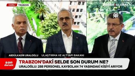 Bakan Uraloğlu, Trabzon'daki sel felaketinin ardından son durumu açıkladı