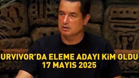 SURVIVOR ELEME ADAYI 17 MAYIS 2025 | Survivor'da eleme adayı kim oldu, dokunulmazlık oyununu kim kazandı? İşte potaya giren isim!
