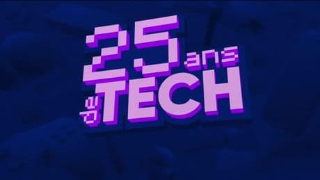 Tech & Co, la quotidienne, Émission spéciale 25 ans de Tech - Jeudi 5 juin
