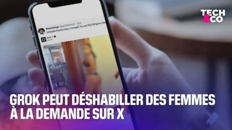 Grok peut déshabiller des femmes à la demande sur X