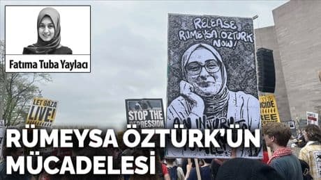 Rümeysa Öztürk’ün mücadelesi