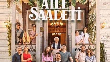 Aile Saadeti OYUNCULARI! Aile Saadeti dizisi oyuncu kadrosu ve karakter listesi AÇIKLANDI!