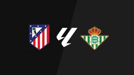 Atlético Madrid - Betis, en directo La Liga: resultado, goleadores y estadísticas en vivo