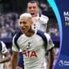 Richarlison wonder goal lights up new Frank era at Spurs