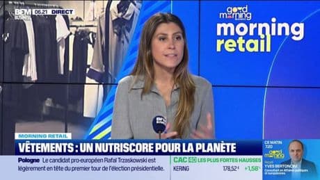 Morning Retail : Vêtements, un Nutri-Score pour la planète, par Eva Jacquot - 19/05