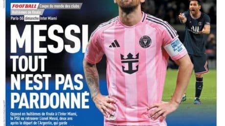 Lionel Messi brutally warned ‘all is not forgiven’ by French press hours before PSG face Inter Miami at Club World Cup
